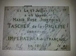 Plaque commémorative du baptême de l'impératrice Joséphine le 27 juillet 1763