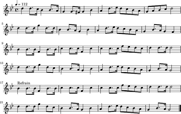 % source : http://drapeaurouge.free.fr/Partitions_pdf/Varsovienne.pdf
\relative c'' {
\key g \minor
\tempo 4=112
\time 4/4
d4 d8. c16 bes4 bes8. a16
g4 g8. fis16 g4 bes
a d8. es16 d8 c bes a
g a bes c d2
d4 d8. d16 g4 d8. d16
bes4 bes8. a16 g4 bes
a d8. es16 d8 c bes a
g4 bes8. a16 g4 f
bes bes8. bes16 f4 bes8. bes16
c4 c8. c16 f,4 c'
c c8. c16 f8 es d c
d4 d8. d16 d2
d4 d8. d16 g4 d8 c
bes4 bes8. a16 g4 bes
a d8. es16 d8 c bes a
g4 bes8. a16 g2\break
bes4^"Refrain" bes8. bes16 f4 bes8. bes16
c4 c8. c16 f,4 c'
c c8. c16 f8 es d c
d4 d8. d16 d2
d4 d8. d16 g4 d8 c
bes4 bes8. a16 g4 bes
a d8. es16 d8 c bes a
g4 bes8. a16 g2\bar "|."
}