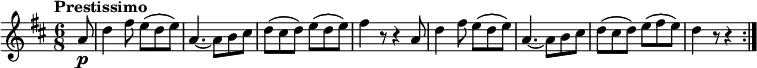 \relative c'' {
\version "2.18.2"
\key d \major
\time 6/8
\tempo "Prestissimo"
\tempo 4 = 180
\partial 8 a8 \p
d4 fis8 e (d e)
a,4. ~ a8 b cis
d (cis d) e (d e)
fis4 r8 r4 a,8
d4 fis8 e (d e)
a,4. ~ a8 b cis
d (cis d) e (fis e)
d4 r8 r4 \bar ":|."
}