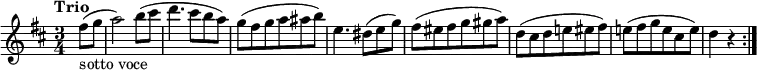\relative c'' {
\version "2.18.2"
\key d \major
\tempo "Trio"
\time 3/4
\tempo 4 = 130
\partial 4 fis8_\markup{sotto voce} (g a2) b8 (cis
d4. cis8 b a)
g (fis g a ais b)
e,4. dis8 (e g)
fis (eis fis g gis a)
d, (cis d e! eis fis)
e! (fis g e cis e)
d4 r \bar ":|."
}