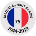Badge du maquis du Haut-du-Bois, créé pour le 75e anniversaire de l'attaque du maquis.