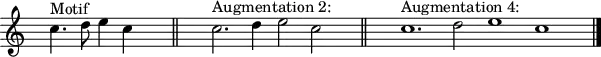 \header {
tagline = ##f
}
\score {
\new Staff \with {
\remove "Time_signature_engraver"
}
<<
\relative c'' {
\key c \major
\time 12/1
%\set Staff.midiInstrument = #"violin"
\override TupletBracket #'bracket-visibility = ##f
%\autoBeamOff
%%%%%%%%%
s4 c4.^"Motif" d8 e4 c s4 \bar "||" s2 c2.^"Augmentation 2:" d4 e2 c s4 \bar "||" s2 c1.^"Augmentation 4:" d2 e1 c s4 \bar "|."
}
>>
\layout {
\context { \Score \remove "Metronome_mark_engraver" }
}
\midi {}
}