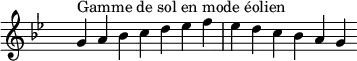 \relative c'' {
\key g \aeolian
\clef treble \time 7/4 \hide Staff.TimeSignature g4^\markup { Gamme de sol en mode éolien } a bes c d ees f ees d c bes a g
}
