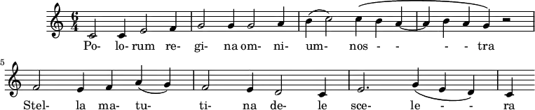 \version "2.18.2"
\header {
tagline = ##f
}
\score {
\new Staff \with {
%\remove "Time_signature_engraver"
}
<<
\relative c' {
\key c \major
\time 6/4
\override TupletBracket #'bracket-visibility = ##f
\autoBeamOff
%%% Polorum regina
c2 c4 e2 f4 g2 g4 g2 a4 | b( c2) c4\( b a~ a b a g\) r2 |
f2 e4 f a( g) | f2 e4 d2 c4 | e2. g4\( e d\) c
}
\addlyrics {
Po- lo- rum re- gi- na om- ni- um- nos - - - - tra
Stel- la ma- tu- ti- na de- le sce- le - - ra
}
>>
\layout {
\override SpacingSpanner.common-shortest-duration = #(ly:make-moment 1/2)
\context {
\remove "Metronome_mark_engraver"
}
}
\midi { \tempo 4 = 120 }
}