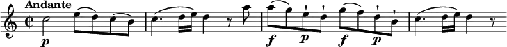 \relative c'' {
\version "2.18.2"
\key c \major
\tempo "Andante"
\time 2/2
\tempo 4 = 60
c2\p e8 (d) c (b)
c4. (d16 e) d4 r8 a'8
a\f (g) e-!\p d-! g\f (f) d-!\p b-!
c4. (d16 e) d4 r8
}