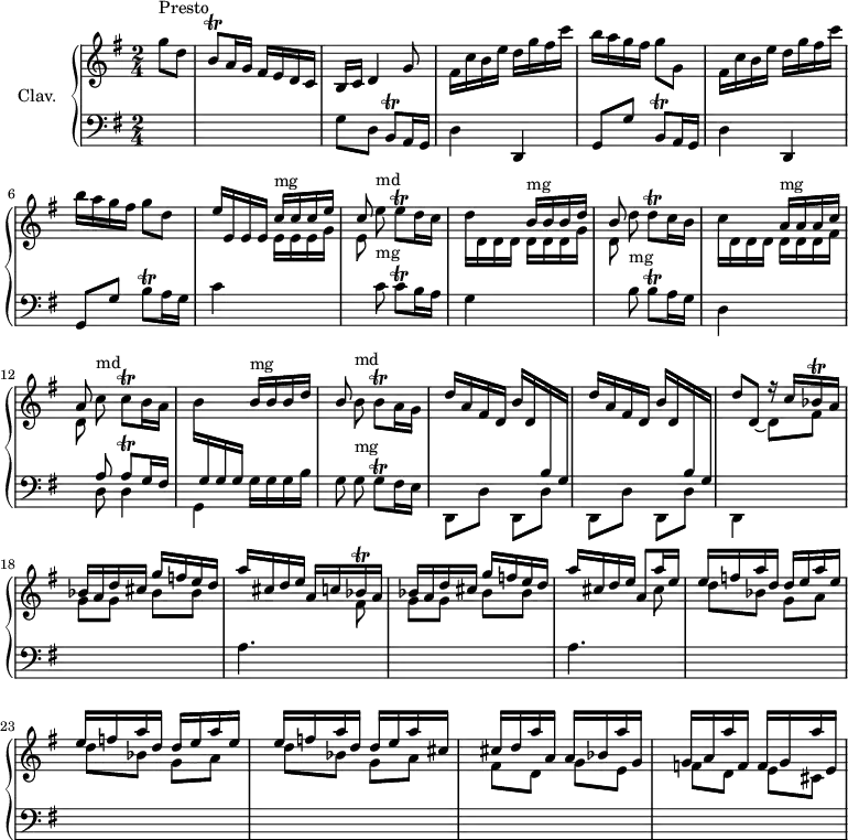 
\version "2.18.2"
\header {
  tagline = ##f
}

%% les petites notes
trillBq     = { \tag #'print { b8\trill } \tag #'midi { c32 b c b } }
trillBqDown = { \tag #'print { b,8\trill } \tag #'midi { c32 b c b } }
trillEq     = { \tag #'print { e8\trill } \tag #'midi { fis32 e fis e } }
trillDq     = { \tag #'print { d8\trill } \tag #'midi { e32 d e d } }
trillCq     = { \tag #'print { c8\trill } \tag #'midi { d32 c d c } }
trillAq     = { \tag #'print { a8\trill } \tag #'midi { b32 a b a } }
trillGq     = { \tag #'print { g8\trill } \tag #'midi { a32 g a g } }
trillBesqq     = { \tag #'print { bes16\trill } \tag #'midi { \times 2/3 { bes32 a bes } } }

upper = \relative c'' {
  \clef treble
  \key g \major
  \time 2/4
  \tempo 4 = 90
  \set Staff.midiInstrument = #"harpsichord"

    \partial 4 s8*0^\markup{Presto}
    g'8 d | \trillBq a16 g fis e d c | b c d4 g8 | fis16 c' b e d g fis c' | b a g fis g8 g, |
    % ms. 5
    fis16 c' b e d g fis c' | b a g fis g8 d | e16 e, e e \stemDown e e e g | \autoBeamOff e8 e'^\markup{md} \autoBeamOn \trillEq d16 c | d16 d, d d \stemDown d d d g | 
    % ms. 10
    \autoBeamOff d8 d' \autoBeamOn \trillDq c16 b | c16 d, d d \stemDown d d d fis | \autoBeamOff d8 c'^\markup{md} \autoBeamOn \trillCq b16 a b16 \stemUp \change Staff = "lower" g,16 g g \stemDown  g g g b | \autoBeamOff g8 \change Staff = "upper" b'8^\markup{md} \autoBeamOn \trillBq a16 g |
    % ms. 15
    \stemUp \repeat unfold 2 { d'16 a fis d b' d, \change Staff = "lower" b g \change Staff = "upper" } | << { s4 r16 c'16 \trillBesqq a16 } \\ { \stemUp d8 d,8~ \stemDown d fis } >> | bes16 a d cis g' f e d | a' cis, d e  a, c16 \trillBesqq a16 |
    % ms. 20
    bes16 a d cis g' f e d | a' cis, d e  a,8 a'16 e | \repeat unfold 2 { e f a d, d e a e } | e f a d, d e a cis, |
    % ms. 25
    cis16 d a' a,  a bes a' g, | g a a' f,  f g a' e, |

}

lower = \relative c' {
  \clef bass
  \key g \major
  \time 2/4
  \set Staff.midiInstrument = #"harpsichord"

    % *****************************
      s4 | s2 | g8 d | \trillBq a16 g | d'4 d, | g8 g' \trillBqDown a16 g | d'4 d, |
     % ms. 6
     g8 g' \trillBq a16 g | c4 \stemUp \change Staff = "upper" c'16^\markup{mg} c c e | \autoBeamOff c8 \stemDown \change Staff = "lower" c,8^\markup{mg} \autoBeamOn \trillCq b16 a | g4 \stemUp \change Staff = "upper" b'16^\markup{mg} b b d
     % ms. 10
     \autoBeamOff b8 \stemDown \change Staff = "lower" b,8^\markup{mg} \autoBeamOn \trillBq a16 g | d4 \stemUp \change Staff = "upper" a''16^\markup{mg} a a c |  \autoBeamOff a8 \change Staff = "lower" << { a,8 \autoBeamOn \trillAq g16 fis } \\ { d8 d4 | g,4 } >> \autoBeamOn \stemUp \change Staff = "upper" b''16^\markup{mg} b b d |  \autoBeamOff b8 \stemDown \change Staff = "lower" g,8^\markup{mg} \autoBeamOn \trillGq fis16 e |
     % ms. 15
     \repeat unfold 4 { d,8 d' } | d,4 s4 |  \change Staff = "upper" g''8 g bes bes \change Staff = "lower" a,4. \change Staff = "upper" fis'8 |
     % ms. 20
     g8 g bes bes \change Staff = "lower" a,4. \change Staff = "upper" cis'8 | \repeat unfold 3 { d8 bes g a } |
     % ms. 25
     fis8 d g e | f d e cis |

}

thePianoStaff = \new PianoStaff <<
    \set PianoStaff.instrumentName = #"Clav."
    \new Staff = "upper" \upper
    \new Staff = "lower" \lower
  >>

\score {
  \keepWithTag #'print \thePianoStaff
  \layout {
      #(layout-set-staff-size 17)
    \context {
      \Score
     \override SpacingSpanner.common-shortest-duration = #(ly:make-moment 1/2)
      \remove "Metronome_mark_engraver"
    }
  }
}

\score {
  \keepWithTag #'midi \thePianoStaff
  \midi { }
}
