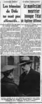 Le 13 avril : « M. Bony (sic) poursuit, sur la côte d'Azur, ses investigations pour vérifier les nombreux alibis des inculpés de l'affaire Prince. »