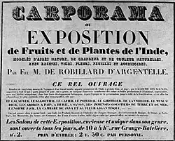 Exposition de fruits et de plantes de l'Inde modelés d'après nature par feu M. de Robillard d'Argentelle. Salons ouverts tous les jours de 10h à 4h ; prix d'entrée 2 francs 50 centimes par personne