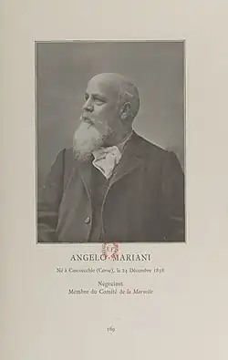 « Angelo Mariani. Négociant. Membre du comité de La Marmite ».