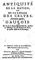 Paul-Yves Pezron : Antiquité de la Nation et de la langue des Celtes autrement appelez Gaulois, 1703, page de couverture.