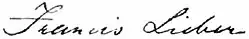 signature de Francis Lieber