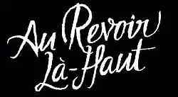 Description de l'image Au-Revoir-La-Haut-Film-Cinema.jpg.