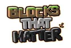 Blocks That Matter est écrit sur trois lignes, à raison de un mot par ligne. Les lettres sont formées à partir des blocs stylisés du jeu : des blocs de terre recouverts d’herbes pour la première ligne, des blocs de pierre grise pour la deuxième ligne et des blocs d’obsidienne noire pour la troisième ligne.