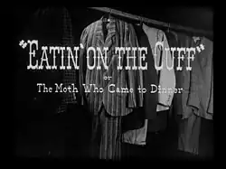 Description de l'image Bob Clampett - Looney Tunes - Eatin' on the Cuff or The Moth Who Came to Dinner (1942) - Title Card.jpg.
