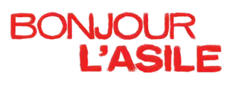 Description de l'image Bonjour l'asile.png.