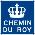 Panneau chemin du Roy