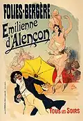 Affiche de Jules Chéret datant de 1893 pour le passage d’Émilienne d'Alençon sur la scène des Folies Bergère.