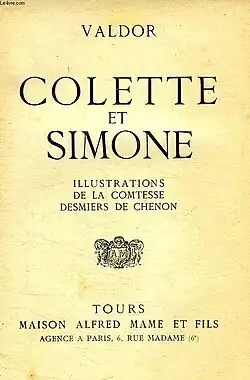 Colette et Simone par Valdor, Illustrations de la Comtesse Jacqueline Desmiers de Chenon, Éditions Mame  à Tours (1931).