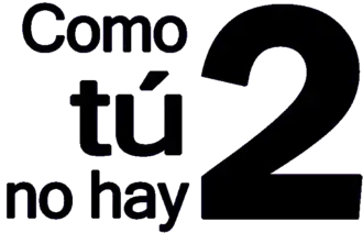 Image illustrative de l’article Como tú no hay 2