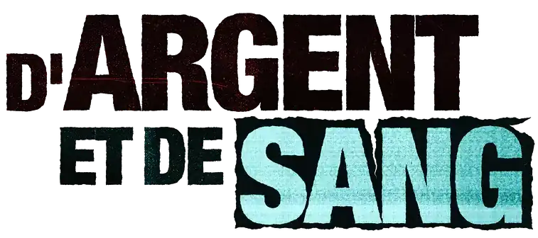 Description de l'image D'argent et de sang.png.