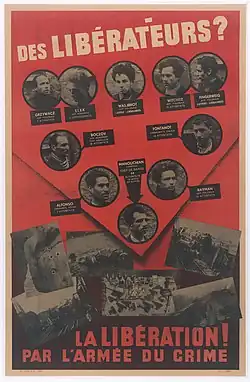 Reproduction d'une affiche de propagande où domine la couleur rouge. En haut, on pire lire "DES LIBÉRATEURS ?". Sous l'inscription, on trouve des photographies d'hommes et leur identité. En bas, on peut lire "LA LIBÉRATION PAR L'ARMÉE DU CRIME".