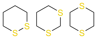From left to right: 1,2-dithiane 1,3-dithiane and 1,4-dithiane