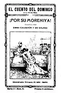 ¡Por su moreniya!, 1913.