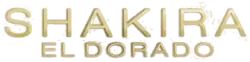 Description de l'image El Dorado Shakira.png.