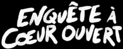 Description de l'image Enquête_à_cœur_ouvert.png.