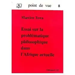 Image illustrative de l’article Essai sur la problématique philosophique dans l'Afrique actuelle