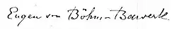 signature d'Eugen von Böhm-Bawerk