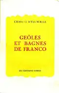Geôles et bagnes de Franco