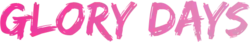Description de l'image Glory Days.png.