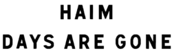 Description de l'image Haim - Days are gone - logo.png.