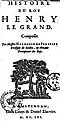 Histoire du Roy Henry le Grand  par Hardouin de Péréfixe de Beaumont publié à Amsterdam par Louis et Daniel Elzevier en 1661.