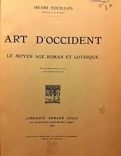 Art d'Occident : le Moyen-Âge roman et gothique (Paris, A. Colin, 1938).