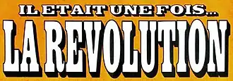 Description de l'image Il était une fois la révolution.jpg.