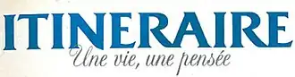 Image illustrative de l’article Itinéraire : une vie, une pensée