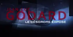 Description de l'image Jean-Luc Godard, le désordre exposé - carton d'ouverture - opening title.jpg.