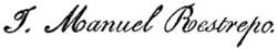 signature de José Manuel Restrepo