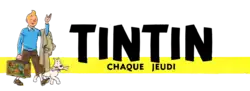 Logo de journal sur fond blanc et jaune : TINTIN, avec comme sous-titre "CHAQUE JEUDI"