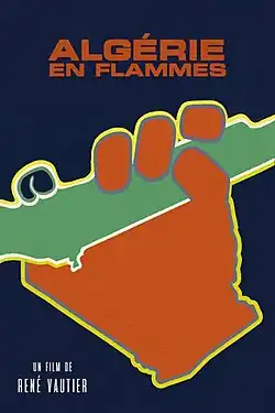 Algérie en flammes de René Vautier (1958)