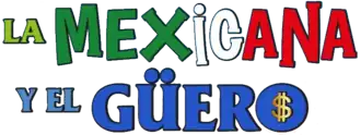 Image illustrative de l’article La mexicana y el güero