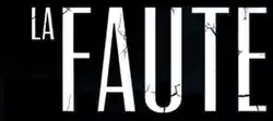 Description de l'image La Faute (mini-série).jpg.
