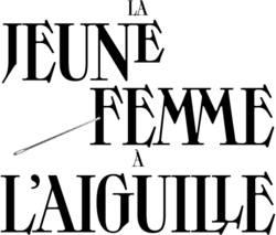 Description de l'image La Jeune Femme à l'aiguille.png.