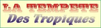 Image illustrative de l’article La Tempête des Tropiques