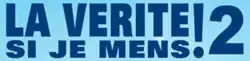 Description de l'image La Vérité si je mens ! 2.png.