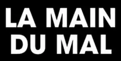 Description de l'image La_main_du_mal.png.