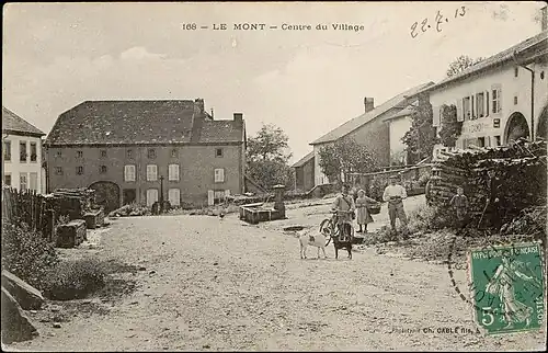 Le Mont, Centre du Village. Carte postale 1880/1945