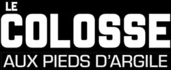 Description de l'image Le_colosse_aux_pieds_d'argile.png.